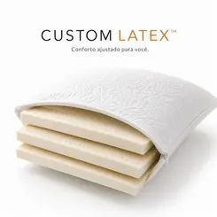 CUSTOM LATEX  Conforto ajustado para você.